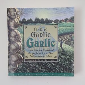 Garlic Cookbook by Linda & Fred Griffith